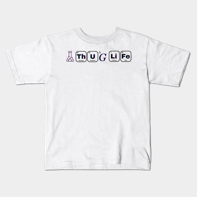 Thug Life (Light) Kids T-Shirt by Chem Thug